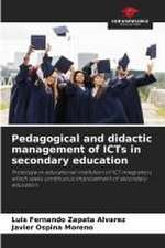 Pedagogical and didactic management of ICTs in secondary education