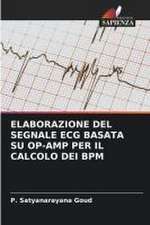 ELABORAZIONE DEL SEGNALE ECG BASATA SU OP-AMP PER IL CALCOLO DEI BPM