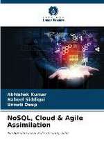 NoSQL, Cloud & Agile Assimilation