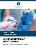 MINIMALINVASIVE ENDODONTIE