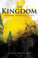 The Kingdom Where Nobody Dies