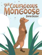 The Courageous Mongoose