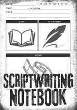 Scriptwriting Notebook