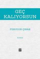 Gec Kaliyorsun