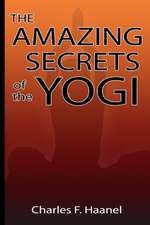 Amazing Secrets of the Yogi