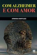 Bertuzzi, A: Com alzheimer e com amor