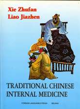 Xie, Z: Traditional Chinese Internal Medicine