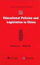 Educational Policies and Legislation in China