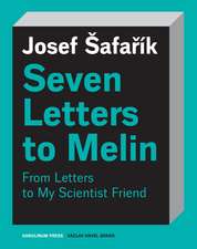 Seven Letters to Melin