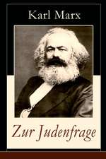 Zur Judenfrage: Politische Emanzipation der Juden in Preußen (Die Frage von dem Verhältnis der Religion zum Staat)