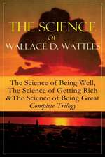 The Science of Wallace D. Wattles