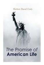 The Promise of American Life