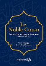 Le Noble Coran - Traduction en langue française de ses sens