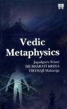 Vedic Metaphysics