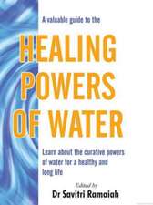 Valuable Guide to the Healing Powers of Water