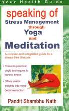 Speaking of Stress Management Through Yoga and Mediation