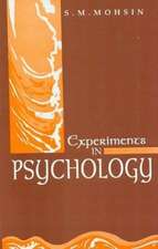 Mohsin, S: Experiments in Psychology