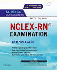 Saunders Q & A Review for the NCLEX-RN® Examination,6e