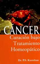 Cancer, Curacion Bajo Tratamiento Homeopatico