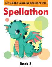 Spellathon Book 2