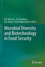 Microbial Diversity and Biotechnology in Food Security