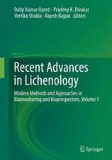 Recent Advances in Lichenology: Modern Methods and Approaches in Biomonitoring and Bioprospection, Volume 1