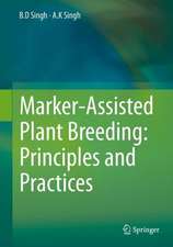 Marker-Assisted Plant Breeding: Principles and Practices