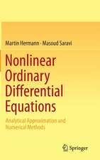 Nonlinear Ordinary Differential Equations: Analytical Approximation and Numerical Methods