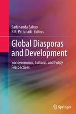 Global Diasporas and Development: Socioeconomic, Cultural, and Policy Perspectives