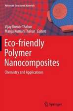 Eco-friendly Polymer Nanocomposites: Chemistry and Applications