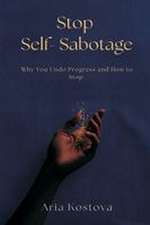 Stop Self-Sabotage