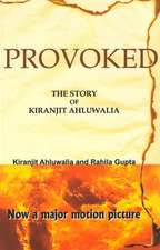 Provoked : The Story of Kiranjit Ahluwalia