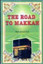 The Road to Makkah