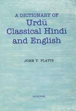 Dictionary of Urdu, Classical Hindi & English