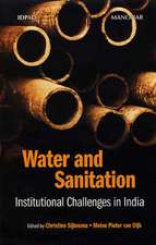 Water & Sanitation: Institutional Challenges in India