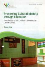 Preserving Cultural Identity Through Education: The Schools of the Chinese Community in Calcutta, India