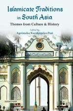 Islamicate Traditions in South Asia