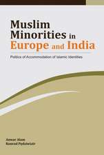 Muslim Minorities in Europe & India: Politics of Accomodation of Islamic Identities