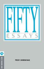 FIFTY ESSAYS