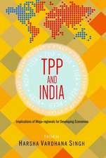 Tpp and India: Implications of Mega-Regionals for Developing Economies