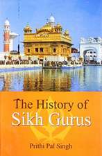 Singh, P: The History of Sikh Gurus