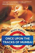 Once Upon the Tracks of Mumbai