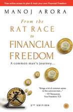 From the Rat Race to Financial Freedom (Second Edition)