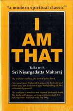 Nisdargadatta-Maharaj, S: I am That