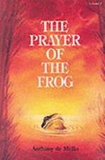 The Prayer of the Frog