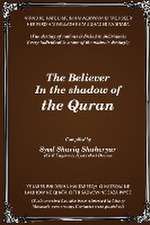 The Believer in the Shadow of the QURAN