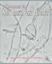 Advances in Soil Borne Plant Diseases