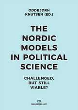 Nordic Models in Political Science: Challenged, But Still Viable