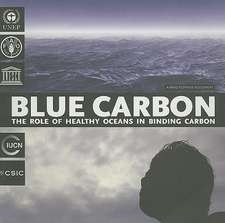 Blue Carbon: The Role of Healthy Oceans in Binding Carbon