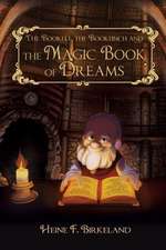 The Bookelf, the Bookfinch and the Magic Book of Dreams